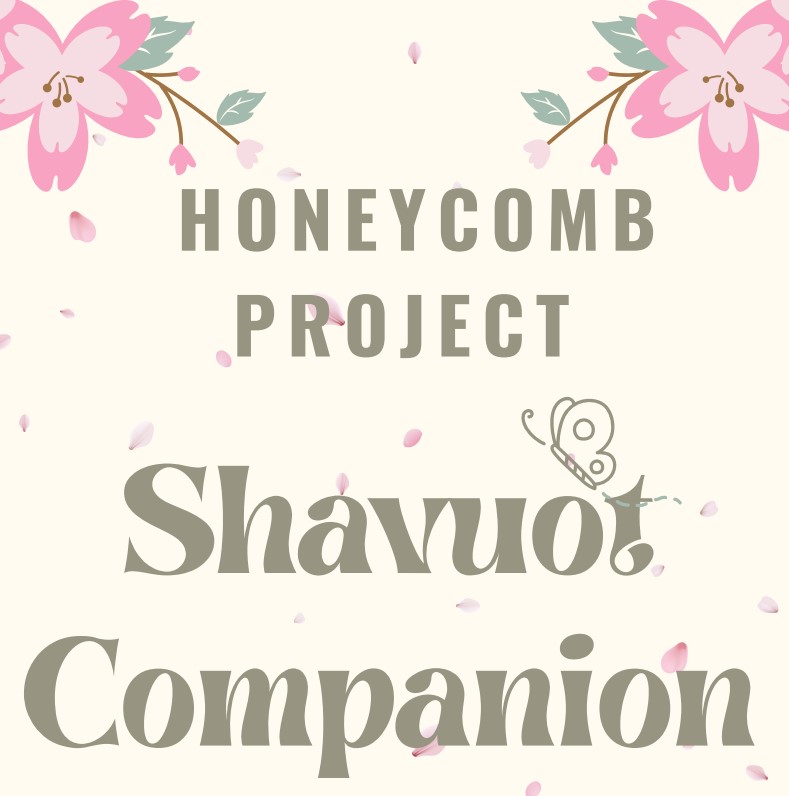 Honeycomb Project Shavuot